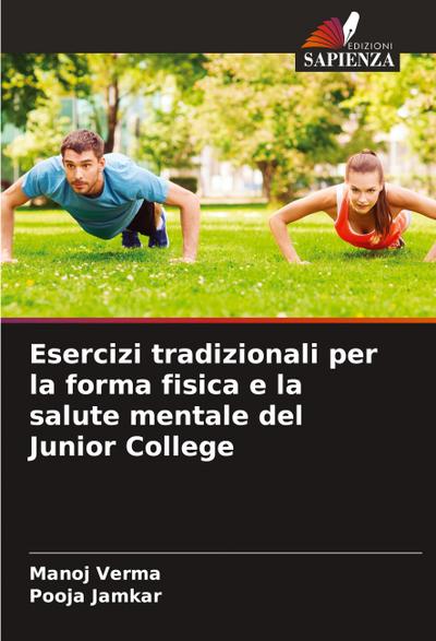 Esercizi tradizionali per la forma fisica e la salute mentale del Junior College