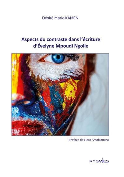 Aspects du contraste dans l’écriture d’Évelyne Mpoudi Ngolle