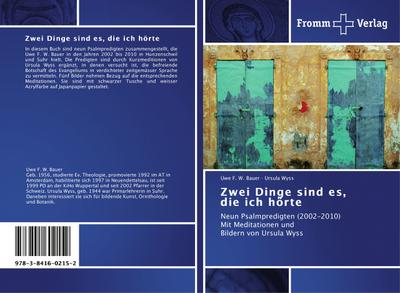 Zwei Dinge sind es, die ich hörte