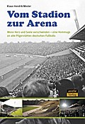 Vom Stadion zur Arena