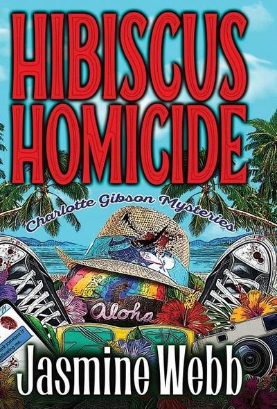 Hibiscus Homicide
