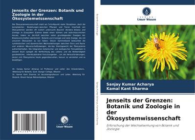 Jenseits der Grenzen: Botanik und Zoologie in der Ökosystemwissenschaft