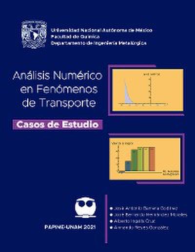 Análisis numérico en fenómenos de transporte. Casos de estudio