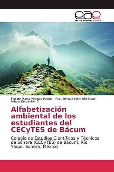 Alfabetización ambiental de los estudiantes del CECyTES de Bácum