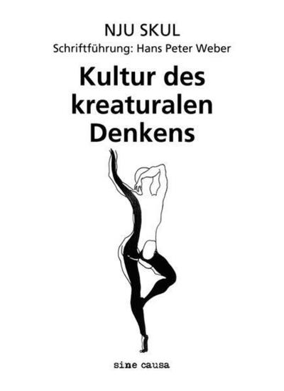 Kultur des kreaturalen Denkens
