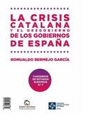 La crisis catalana y el desgobierno de de los gobiernos de España