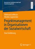 Projektmanagement in Organisationen der Sozialwirtschaft