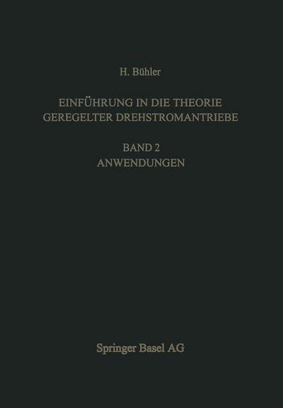 Einführung in die Theorie Geregelter Drehstromantriebe