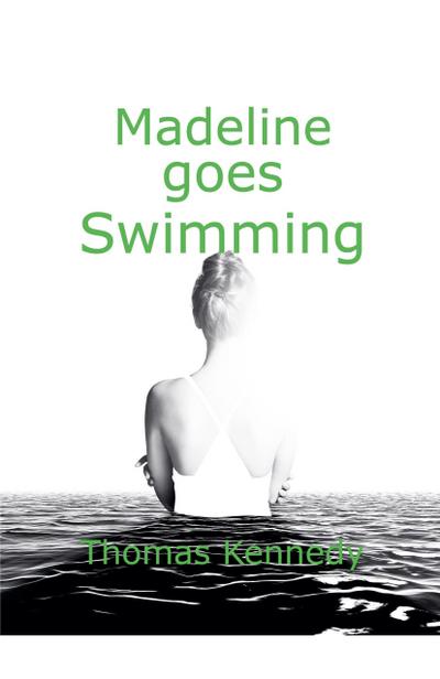Madeline goes Swimming