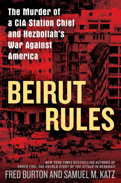 Beirut Rules - Fred Burton