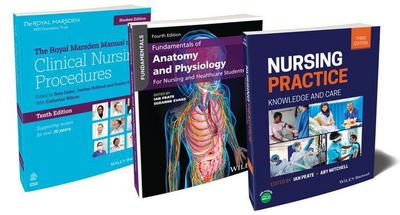 The Nurse’s Essential Bundle: The Royal Marsden Student Manual, 10e & Nursing Practice 3e & Anatomy and Physiology 4e