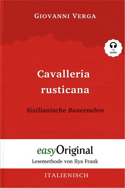 Cavalleria Rusticana / Sizilianische Bauernehre (Buch + Audio-CD) - Lesemethode von Ilya Frank - Zweisprachige Ausgabe Italienisch-Deutsch, m. 1 Audio-CD, m. 1 Audio, m. 1 Audio