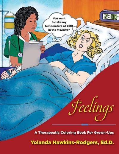 Feelings: A Therapeutic Coloring Book for Grown-Ups