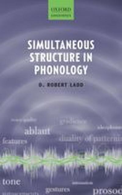 Simultaneous Structure in Phonology