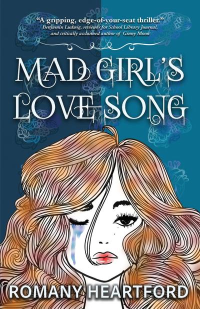 Mad Girl’s Love Song