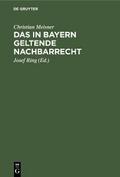 Das in Bayern geltende Nachbarrecht