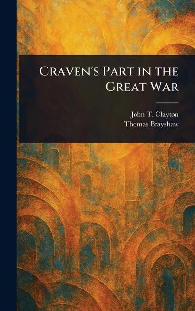 Craven’s Part in the Great War