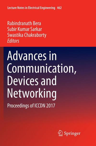 Advances in Communication, Devices and Networking