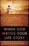 When God Writes Your Life Story