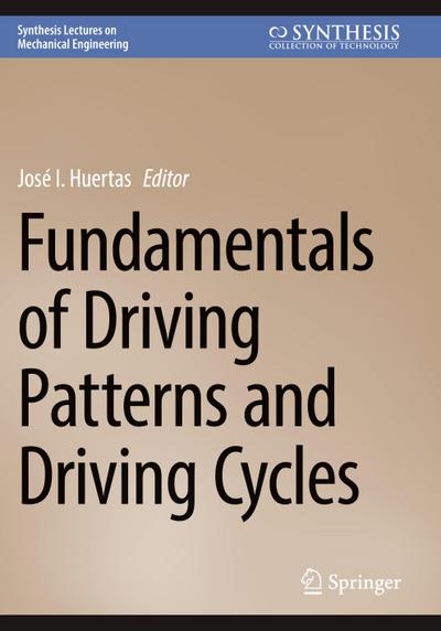 Fundamentals of Driving Patterns and Driving Cycles