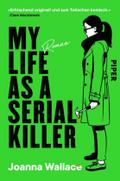 My Life as a Serial Killer