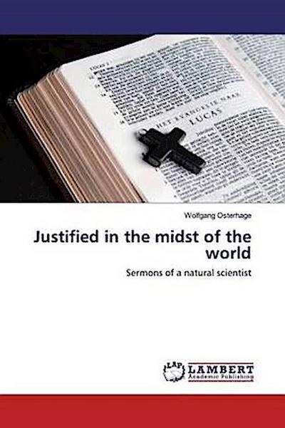 Justified in the midst of the world