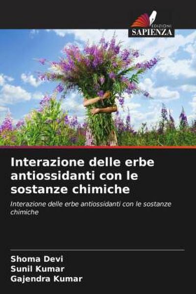 Interazione delle erbe antiossidanti con le sostanze chimiche