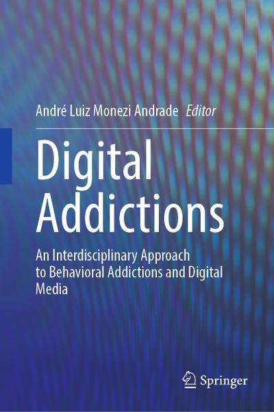 Digital Addictions