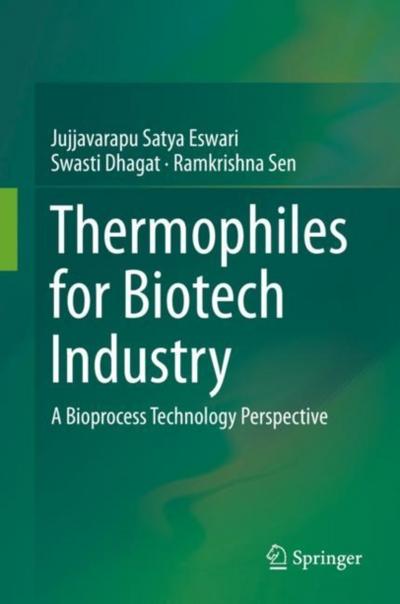 Thermophiles for Biotech Industry