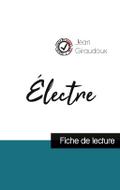 Électre de Jean Giraudoux (fiche de lecture et analyse complète de l’uvre)