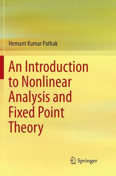 An Introduction to Nonlinear Analysis and Fixed Point Theory