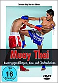 Muay Thai DVD - Konter gegen Ellbogen-, Knie- und Clinchtechniken