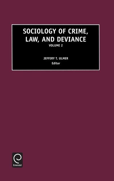 Sociology of Crime, Law and Deviance