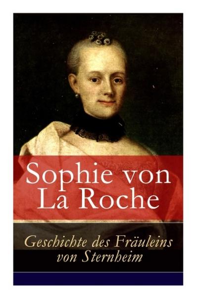 Geschichte des Fräuleins von Sternheim