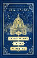 The Antiquarian’s Object of Desire