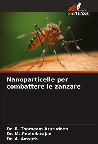 Nanoparticelle per combattere le zanzare