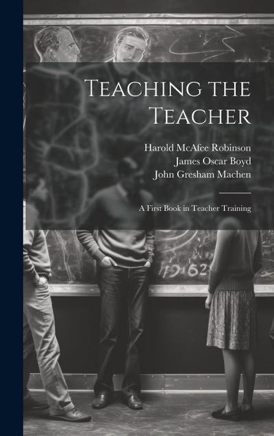 Teaching the Teacher: A First Book in Teacher Training