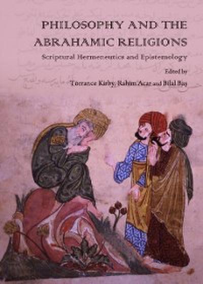 Philosophy and the Abrahamic Religions