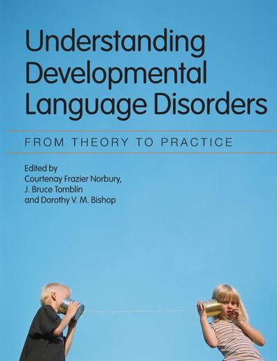 Understanding Developmental Language Disorders