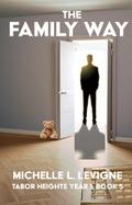 The Family Way (Tabor Heights, Year 1, #5)