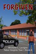 Forgiven (Tabor Heights, Year 1, #6)