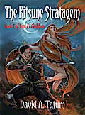 The Kitsune Stratagem (Inari’s Children, #1)