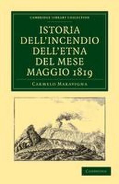 Istoria Dell’incendio Dell’etna del Mese Maggio 1819