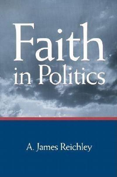 FAITH IN POLITICS