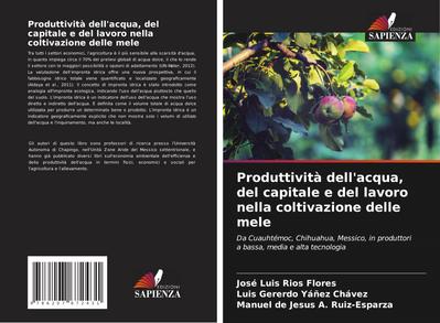 Produttività dell’acqua, del capitale e del lavoro nella coltivazione delle mele