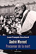 André Mornet, procureur de la mort