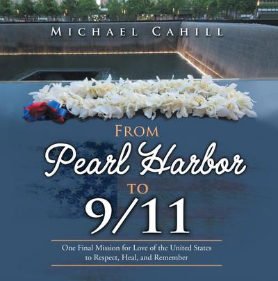 From Pearl Harbor to 9/11