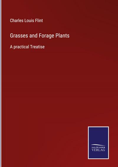 Grasses and Forage Plants