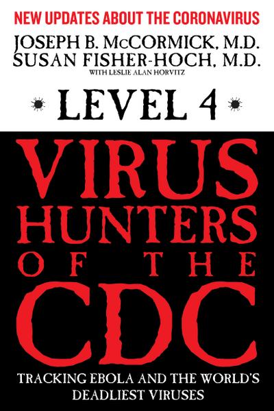 Level 4: Virus Hunters of the CDC