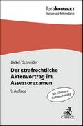Der strafrechtliche Aktenvortrag im Assessorexamen